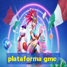 plataforma gmc